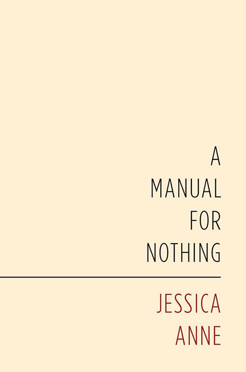 A Manual for Nothing
