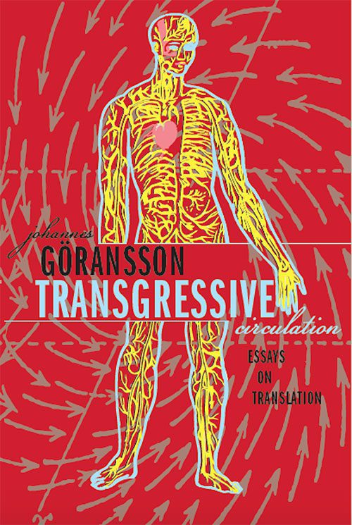 Transgressive Circulation ESSAYS ON TRANSLATION